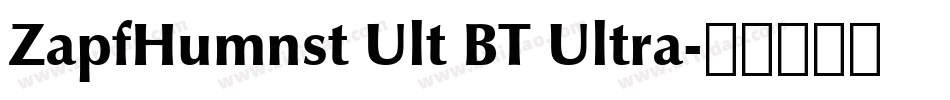 ZapfHumnst Ult BT Ultra字体转换